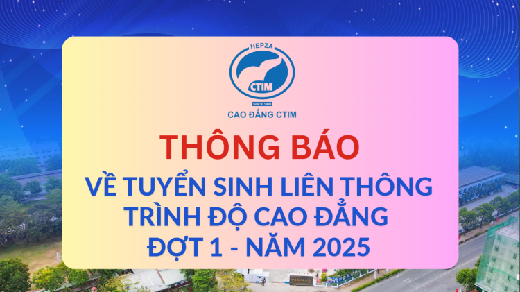 TB về tuyển sinh liên thông trình độ Cao đẳng Đợt 1 - Năm 2025